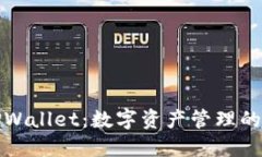 探索TPWallet：数字资产管理
