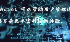 目前，TPWallet 本身不直接